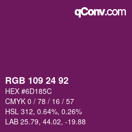 カラーコード: RGB 109 24 92 | qconv.com
