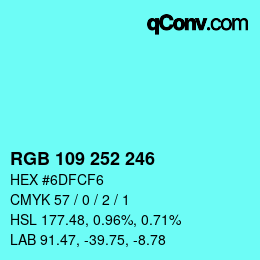 Color code: RGB 109 252 246 | qconv.com