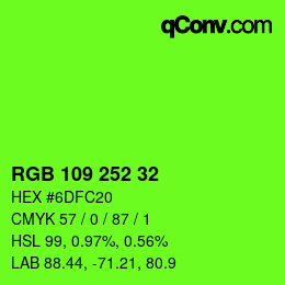 Color code: RGB 109 252 32 | qconv.com