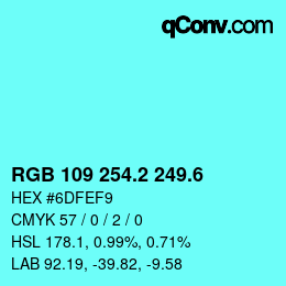 カラーコード: RGB 109 254.2 249.6 | qconv.com