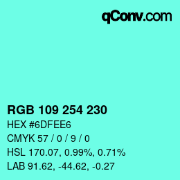 カラーコード: RGB 109 254 230 | qconv.com