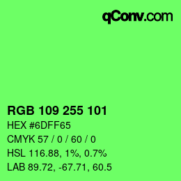 Color code: RGB 109 255 101 | qconv.com