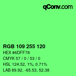 颜色代码: RGB 109 255 120 | qconv.com