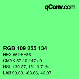 Color code: RGB 109 255 134 | qconv.com