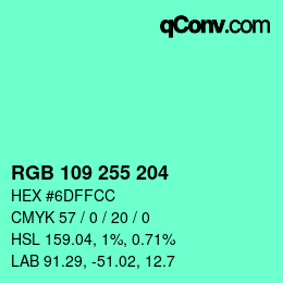 Color code: RGB 109 255 204 | qconv.com