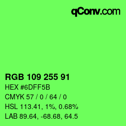 Color code: RGB 109 255 91 | qconv.com