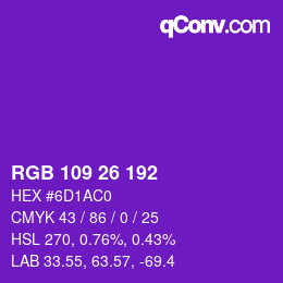カラーコード: RGB 109 26 192 | qconv.com