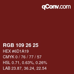 Color code: RGB 109 26 25 | qconv.com