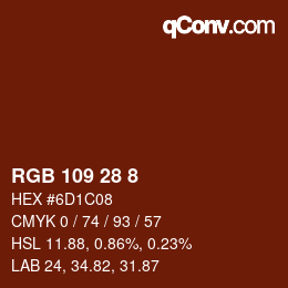 Farbcode: RGB 109 28 8 | qconv.com