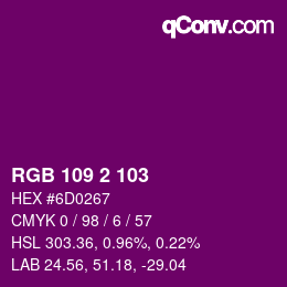 Color code: RGB 109 2 103 | qconv.com