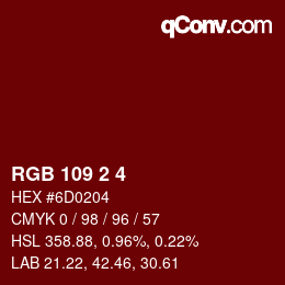 Color code: RGB 109 2 4 | qconv.com
