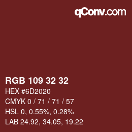 カラーコード: RGB 109 32 32 | qconv.com