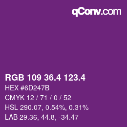 カラーコード: RGB 109 36.4 123.4 | qconv.com