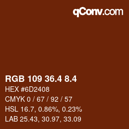 カラーコード: RGB 109 36.4 8.4 | qconv.com