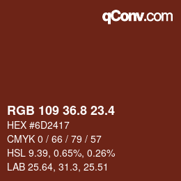 カラーコード: RGB 109 36.8 23.4 | qconv.com
