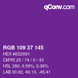 Color code: RGB 109 37 145 | qconv.com