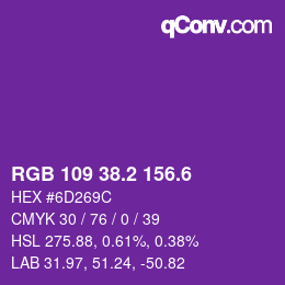 カラーコード: RGB 109 38.2 156.6 | qconv.com