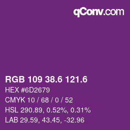 カラーコード: RGB 109 38.6 121.6 | qconv.com