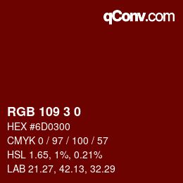 Color code: RGB 109 3 0 | qconv.com