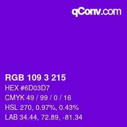 Color code: RGB 109 3 215 | qconv.com