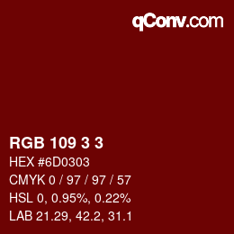 Farbcode: RGB 109 3 3 | qconv.com