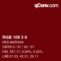颜色代码: RGB 109 3 8 | qconv.com