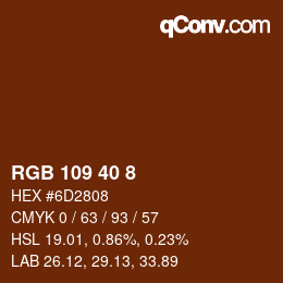 Color code: RGB 109 40 8 | qconv.com
