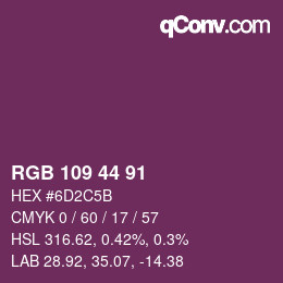 Color code: RGB 109 44 91 | qconv.com