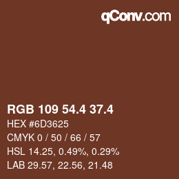カラーコード: RGB 109 54.4 37.4 | qconv.com