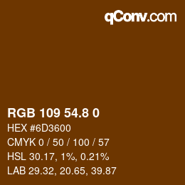 Color code: RGB 109 54.8 0 | qconv.com