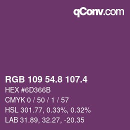 カラーコード: RGB 109 54.8 107.4 | qconv.com
