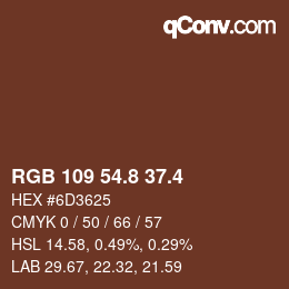 カラーコード: RGB 109 54.8 37.4 | qconv.com