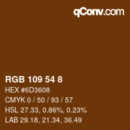Color code: RGB 109 54 8 | qconv.com