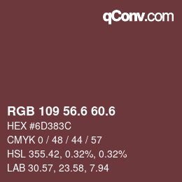 カラーコード: RGB 109 56.6 60.6 | qconv.com