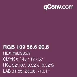 カラーコード: RGB 109 56.6 90.6 | qconv.com