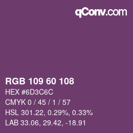 颜色代码: RGB 109 60 108 | qconv.com