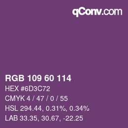 颜色代码: RGB 109 60 114 | qconv.com