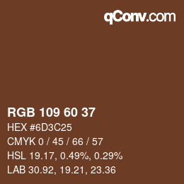 カラーコード: RGB 109 60 37 | qconv.com