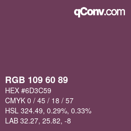 颜色代码: RGB 109 60 89 | qconv.com