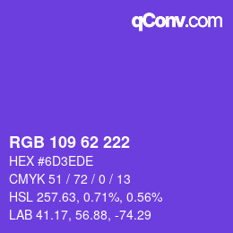 カラーコード: RGB 109 62 222 | qconv.com