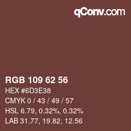 颜色代码: RGB 109 62 56 | qconv.com