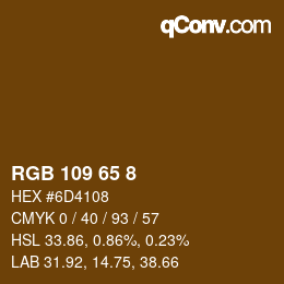 カラーコード: RGB 109 65 8 | qconv.com