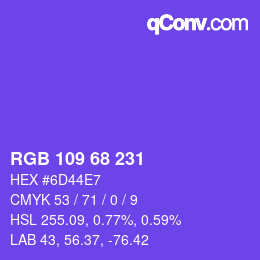 カラーコード: RGB 109 68 231 | qconv.com