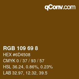 Color code: RGB 109 69 8 | qconv.com