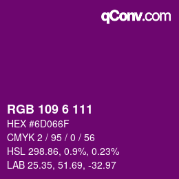Color code: RGB 109 6 111 | qconv.com