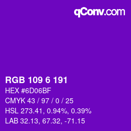 Color code: RGB 109 6 191 | qconv.com
