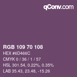 颜色代码: RGB 109 70 108 | qconv.com