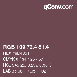 カラーコード: RGB 109 72.4 81.4 | qconv.com