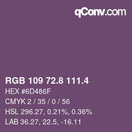 カラーコード: RGB 109 72.8 111.4 | qconv.com