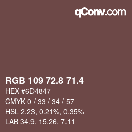 カラーコード: RGB 109 72.8 71.4 | qconv.com